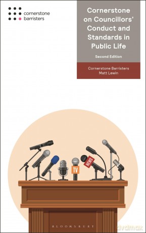 Cornerstone on Councillors' Conduct and Standards in Public Life - Cornerstone Barriste [KSIĄŻKA]