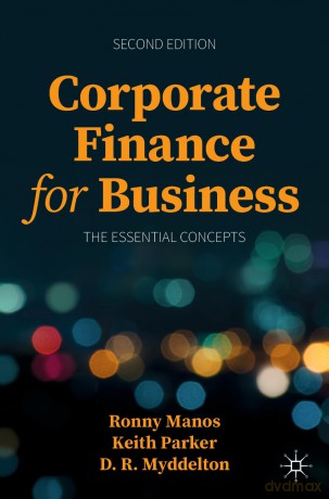 Corporate Finance for Business: The Essential Concepts - Manos Ronny [KSIĄŻKA]