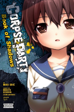 Corpse Party: Book of Shadows: 6 - Makoto Kedouin [KOMIKS]