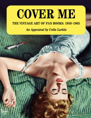 Cover Me: The Vintage Art of Pan Books: 1950-1965 - Colin Larkin [KSIĄŻKA]