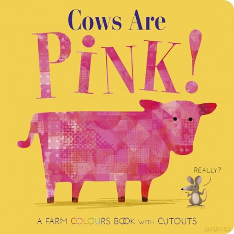 Cows Are Pink! - Becky Davies [KSIĄŻKA]