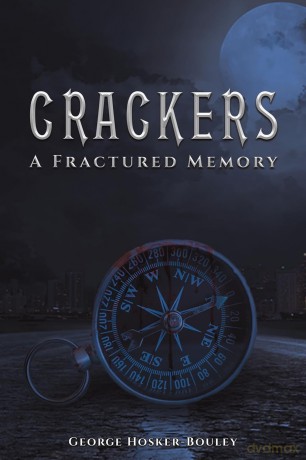 Crackers: A Fractured Memory - Georg Hosker-Bouley [KSIĄŻKA]
