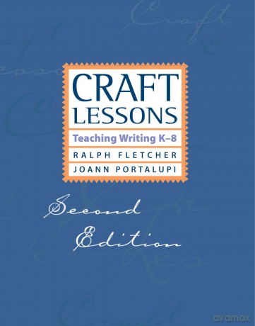 Craft Lessons: Teaching Writing K-8 [KSIĄŻKA]