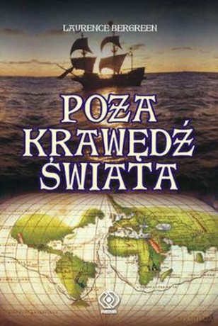Poza Krawędź Świata - Laurence Bergreen [KSIĄŻKA]