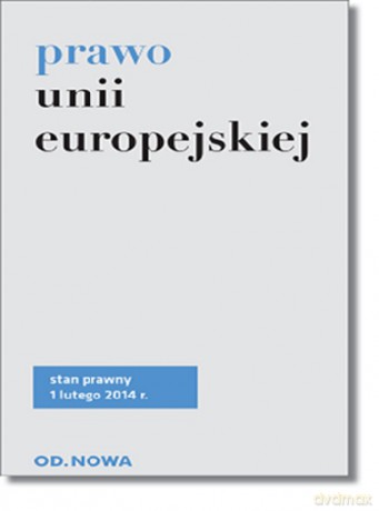 Prawo Unii Europejskiej 01.02 2014 - Lech Krzyżanowski [KSIĄŻKA]