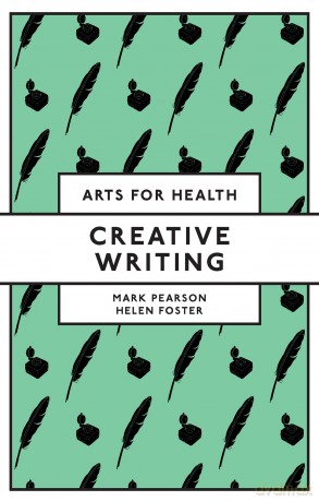 Creative Writing (Arts for Health) - Mark Pearson [KSIĄŻKA]
