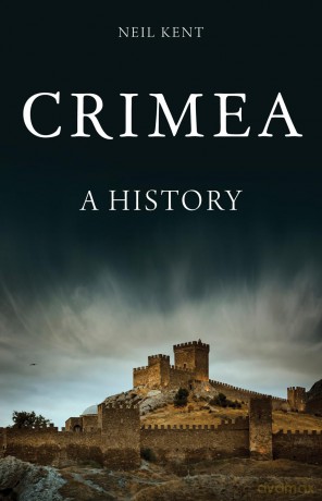 Crimea: A History - Neil Kent [KSIĄŻKA]