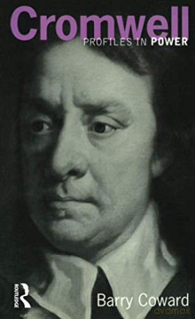 Cromwell: PROFILES IN POWER - Barry Coward [KSIĄŻKA]