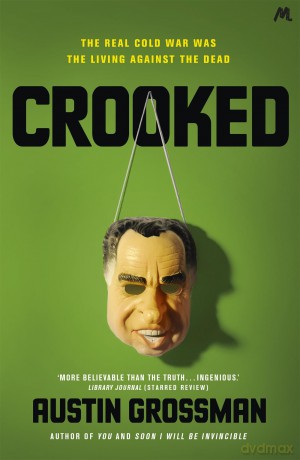 Crooked - Austin Grossman [KSIĄŻKA]