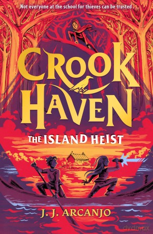 Crookhaven: The Island Heist: Book 3 - J J Arcanjo [KSIĄŻKA]
