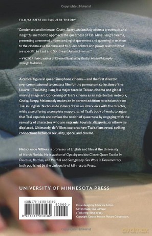Cruisy, Sleepy, Melancholy: Sexual Disorientation in the Films of Tsai Ming-liang - Nichola De Villiers [KSIĄŻKA]