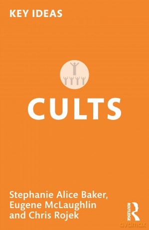 Cults (Key Ideas) - Baker Stephanie Ali [KSIĄŻKA]