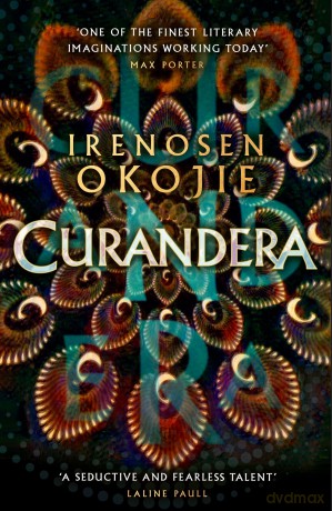 Curandera - Irenosen Okojie [KSIĄŻKA]