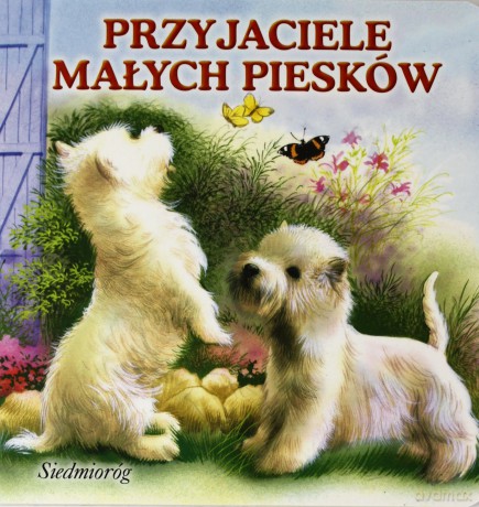 Przyjaciele Małych Piesków [KSIĄŻKA]