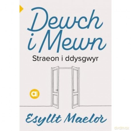 Cyfres Amdani: Dewch i Mewn [KSIĄŻKA]