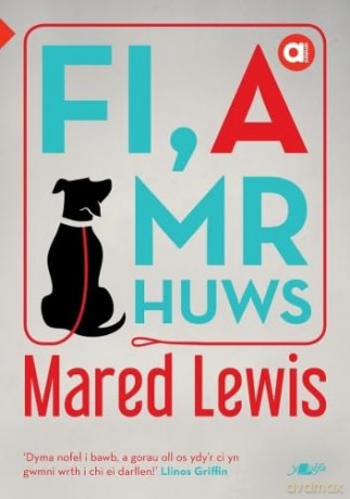 Cyfres Amdani: Fi a Mr Huws - Mared Lewis [KSIĄŻKA]