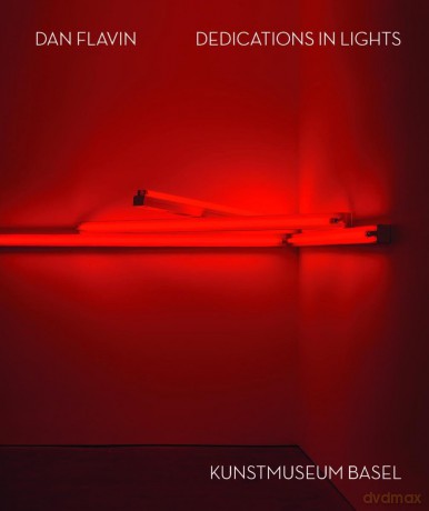 Dan Flavin: Dedications in Lights (Bilingual edition) [KSIĄŻKA]
