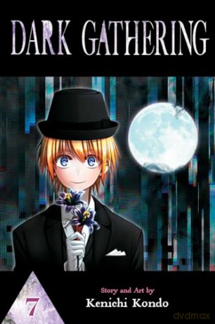 Dark Gathering, Vol. 7: Volume 7 - Kenichi Kondo [KOMIKS]