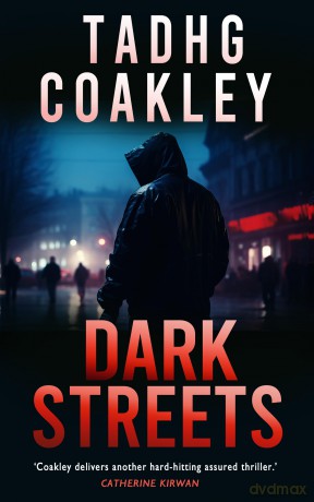 Dark Streets - Tadgh Coakley [KSIĄŻKA]