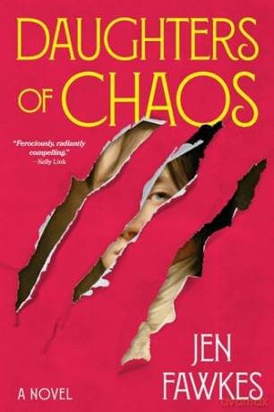 Daughters of Chaos: A Novel - Fawkes Jen [KSIĄŻKA]