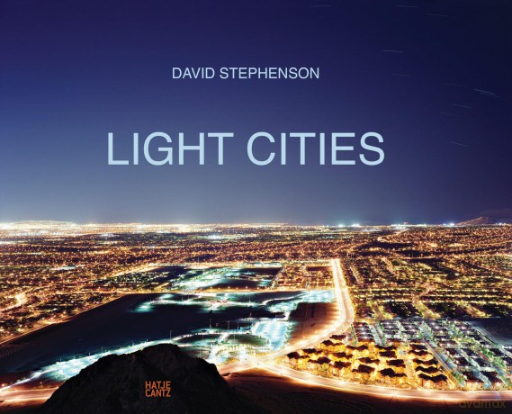 David Stephenson: Light Cities - David Stephenson [KSIĄŻKA]