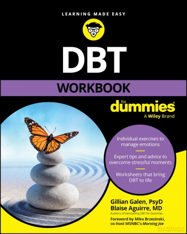 DBT Workbook For Dummies (For Dummies: Learning Made Easy) - Gillian Galen [KSIĄŻKA]