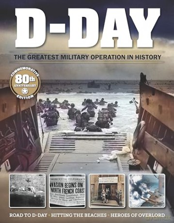 D-Day: The Greatest Military Operation in History (Visual History) - Marc Desantis [KSIĄŻKA]