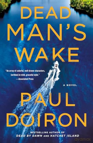 Dead Man's Wake: A Novel: 14 (Mike Bowditch Mysteries) - Paul Doiron [KSIĄŻKA]