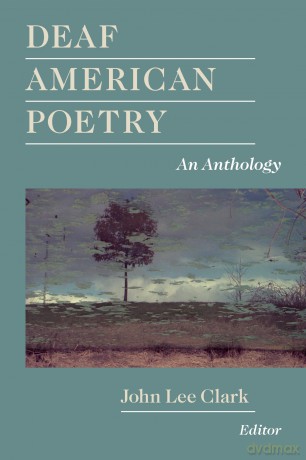 Deaf American Poetry - An Anthology [KSIĄŻKA]