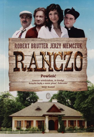 Ranczo - Jerzy Niemczuk,Robert Brutter [KSIĄŻKA]