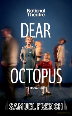 Dear Octopus - A Comedy - Samuel French acting edition - Dodie Smith [KSIĄŻKA]