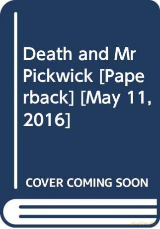 Death And Mr Pickwick - Stephen Jarvis [KSIĄŻKA]