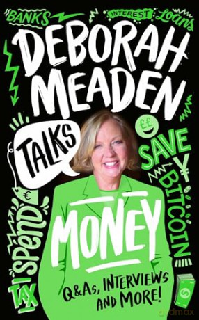 Deborah Meaden Talks Money: An unmissable, new non-fiction book about money and finance for young people for 2024 - Deborah Meaden [KSIĄŻKA]
