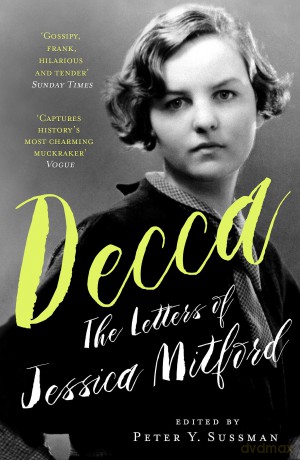 Decca: The Letters of Jessica Mitford (W&N Essentials) - Jessica Mitford [KSIĄŻKA]