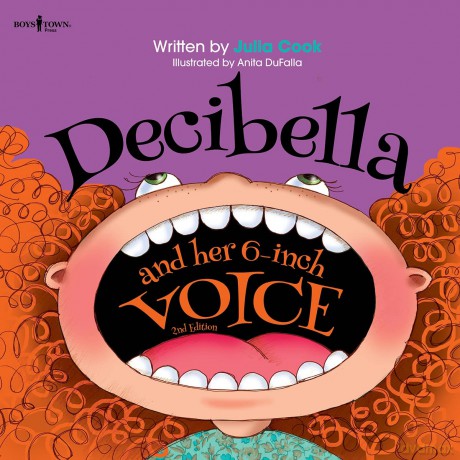Decibella and Her 6 Inch Voice - 2nd Edition: Volume 2 (Communicate with Confidence) - Julia Cook [KSIĄŻKA]