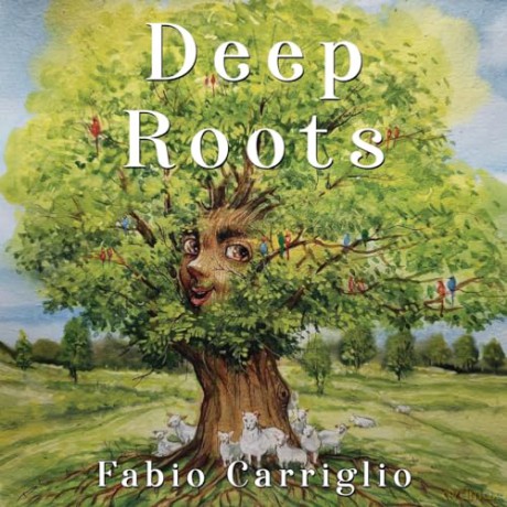 Deep Roots - Fabio Carriglio [KSIĄŻKA]
