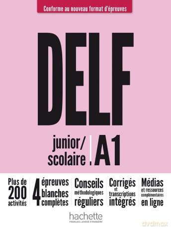 DELF junior/scolaire - Nouveau format d'épreuves (A1): Audio et vidéos en téléchargement. Parcours Digital - Nelly Mous [KSIĄŻKA]