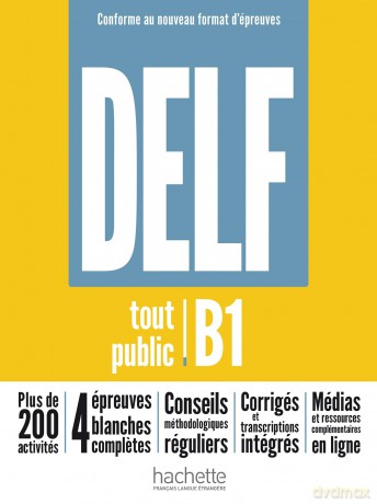 DELF tout public - Nouveau format d'épreuve (B1): Audios en téléchargement - Nelly Mous [KSIĄŻKA]