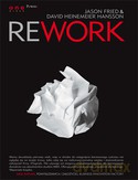 Rework - Jason Fried,David Heinemeier Hansson [KSIĄŻKA]