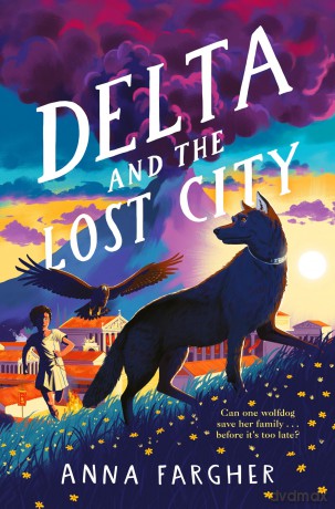 Delta and the Lost City - Anna Fargher [KSIĄŻKA]