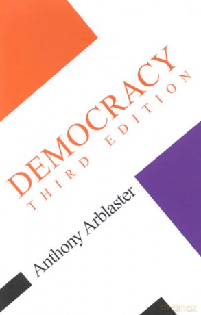 Democracy third edition: Third Edition (Concepts in the Social Sciences) - Anthony Arblaster [KSIĄŻKA]