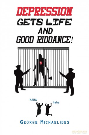 Depression Gets Life and Good Riddance! - George Michaelides [KSIĄŻKA]