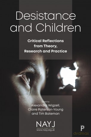 Desistance and Children: Critical Reflections from Theory, Research and Practice - Alexandra Wigzell [KSIĄŻKA]