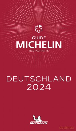 Deutschland - The Michelin Guide 2024: Restaurants (Michelin Red Guides) - Michelin [KSIĄŻKA]