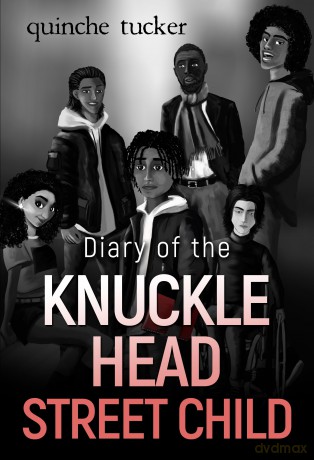 Diary of the Knuckle Head Street Child - Quinche Tucker [KSIĄŻKA]