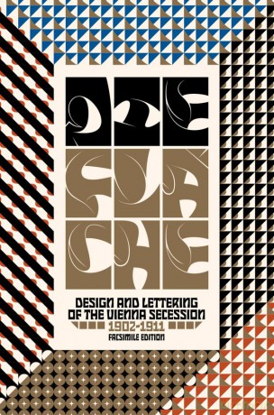 Die Fläche: Design and Lettering of the Vienna Secession, 1902-1911 - Reynol Silverthorne [KSIĄŻKA]