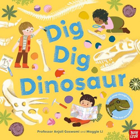 Dig, Dig, Dinosaur - Anjali Goswami [KSIĄŻKA]