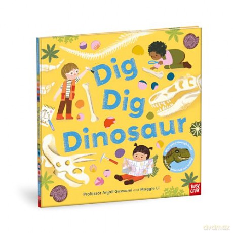 Dig, Dig, Dinosaur - Anjali Goswami [KSIĄŻKA]