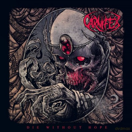 Carnifex: Die Without Hope (digipack) [CD]