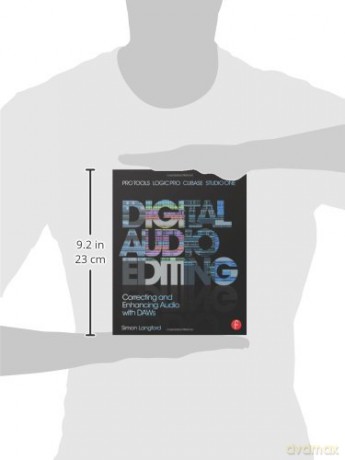 Digital Audio Editing: Correcting and Enhancing Audio in Pro Tools, Logic Pro, Cubase, and Studio One - Simon Langford [KSIĄŻKA]